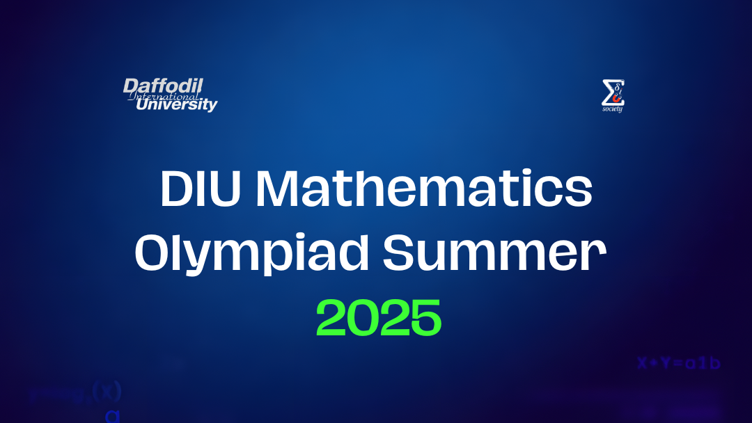 DIU Mathmetical Olympiad 2025